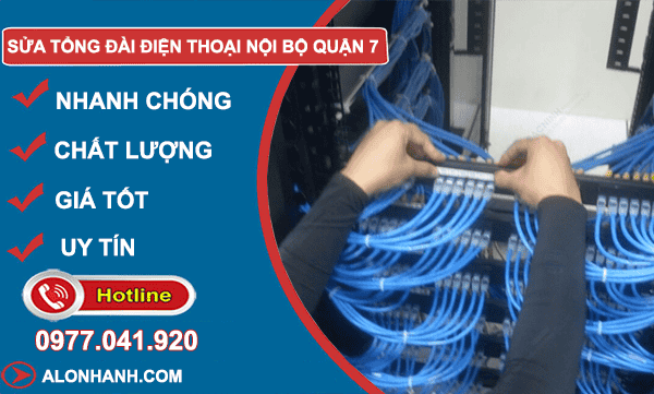 dịch vụ sửa tổng đài điện thoại nội bộ quận 7