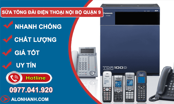 dịch vụ sửa tổng đài điện thoại nội bộ quận 9