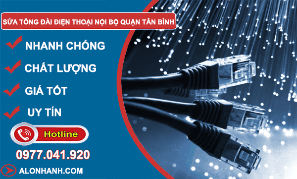 dịch vụ Sửa tổng đài điện thoại nội bộ Quận tân bình