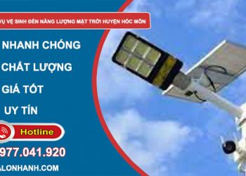 dịch vụ vệ sinh đèn năng lượng mặt trời huyện Hóc Môn