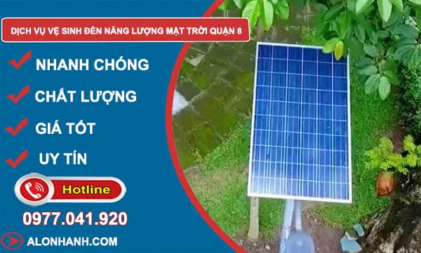 dịch vụ vệ sinh đèn năng lượng mặt trời quận 8