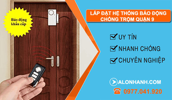 lắp đặt hệ thống báo động chống trộm quận 9
