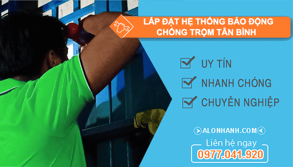 lắp đặt hệ thống báo động chống trộm tân bình