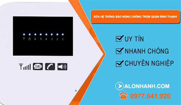 Sửa hệ thống báo động chống trộm quận Bình Thạnh