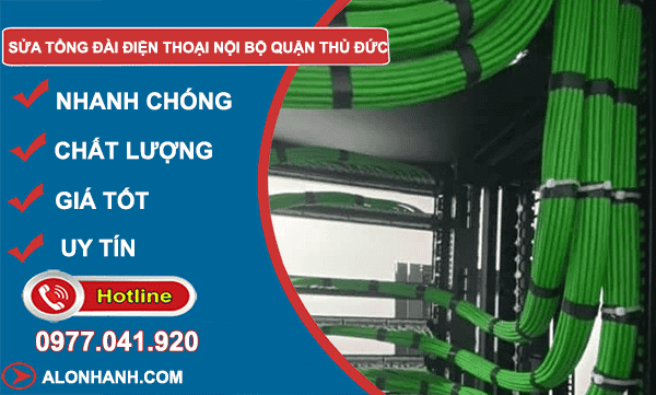 Sửa tổng đài điện thoại nội bộ quận thủ đức