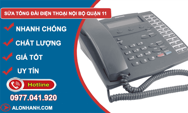 thi công Sửa tổng đài điện thoại nội bộ Quận 11