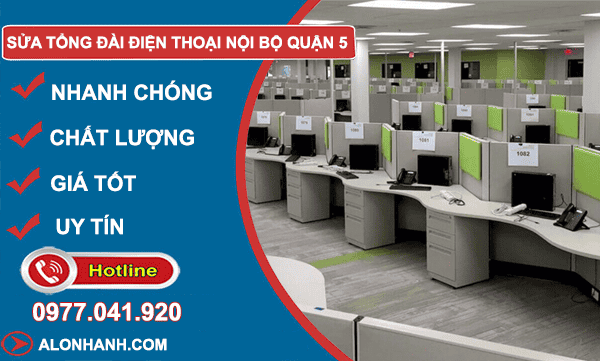 thi công sửa tổng đài điện thoại nội bộ quận 5