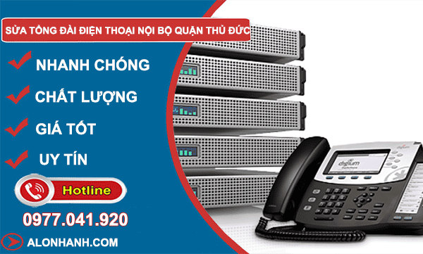 thi công Sửa tổng đài điện thoại nội bộ quận thủ đức