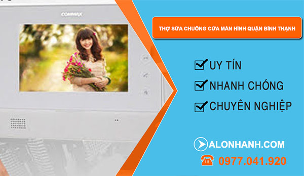 thợ sửa chuông cửa màn hình Quận Bình Thạnh