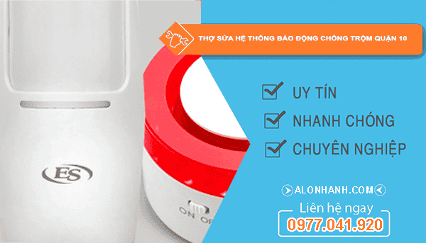 Thợ sửa hệ thống báo động chống trộm quận 10