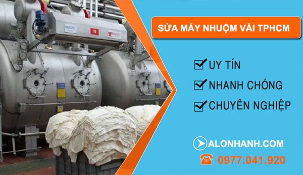 Thợ sửa máy nhuộm vải tphcm