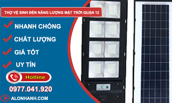 thợ vệ sinh đèn năng lượng mặt trời Quận 12