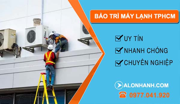 dịch vụ bảo trì máy lạnh tphcm