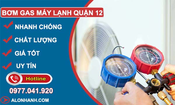 bơm gas máy lạnh quận 12
