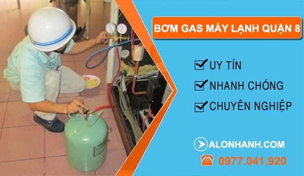 dịch vụ bơm gas máy lạnh quận 8