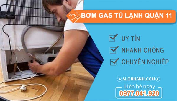 bơm gas tủ lạnh quận 11
