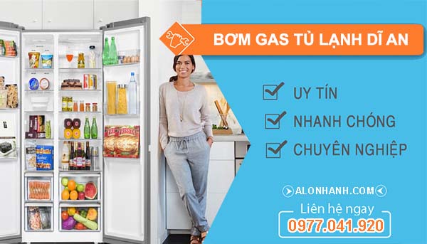 dịch vụ bơm gas tủ lạnh dĩ an