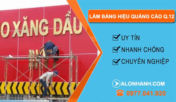 dịch vụ làm bảng hiệu quảng cáo quận 12