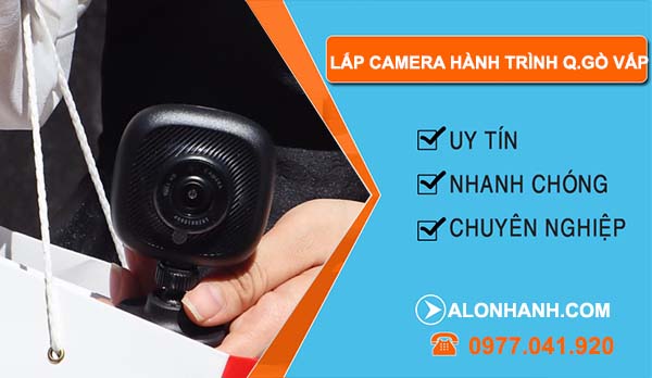 dịch vụ lắp camera hành trình quận gò vấp