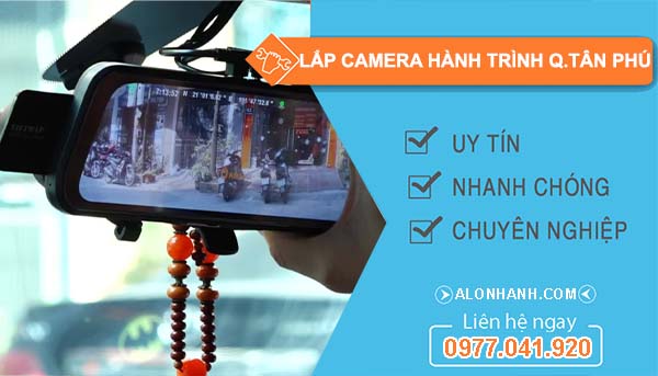 dịch vụ lắp camera hành trình quận tân phú