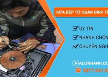 dịch vụ sửa bếp từ quận bình thạnh