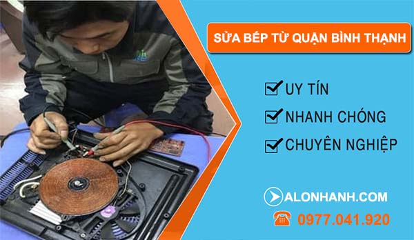 dịch vụ sửa bếp từ quận bình thạnh