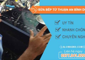 dịch vụ sửa bếp từ thuận an bình dương