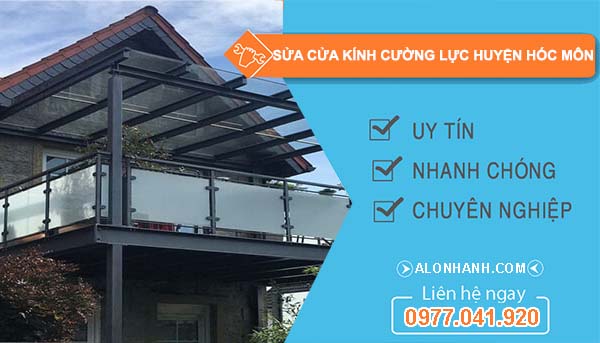dịch vụ sửa cửa kính cường lực huyện hóc môn