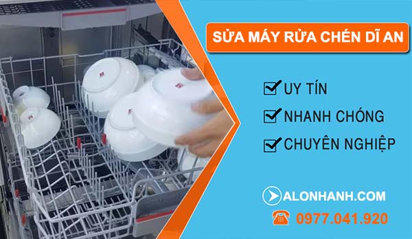 dịch vụ sửa máy rửa chén dĩ an
