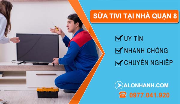 dịch vụ sửa tivi tại nhà quận 8