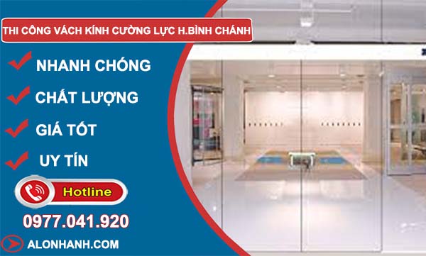 thi công vách kính cường lực huyện bình chánh