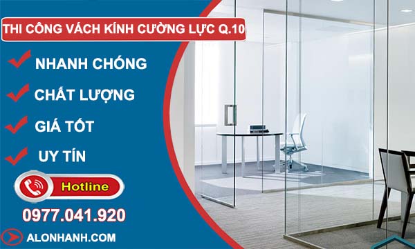 dịch vụ thi công vách kính cường lực quận 10