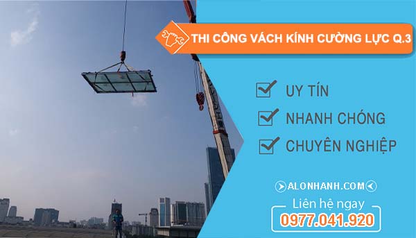 dịch vụ thi công vách kính cường lực quận 3