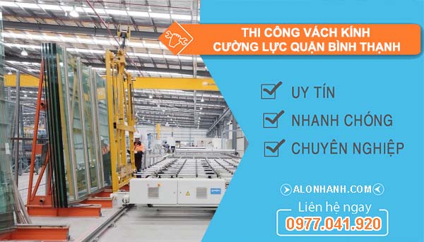 dịch vụ thi công vách kính cường lực quận bình thạnh