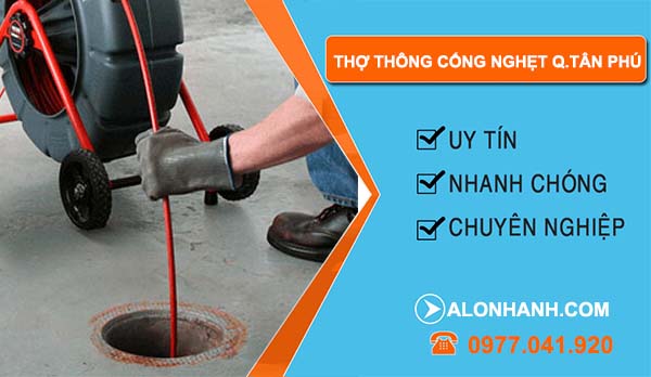 dịch vụ thợ thông cống nghẹt quận tân phú
