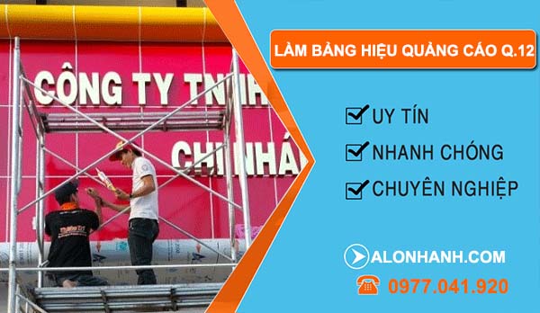 làm bảng hiệu quảng cáo quận 12