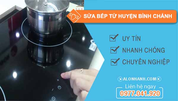 sửa bếp từ huyện bình chánh
