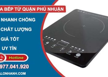 sửa bếp từ quận phú nhuận