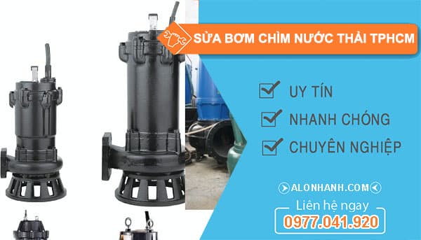 Sửa bơm chìm nước thải tphcm