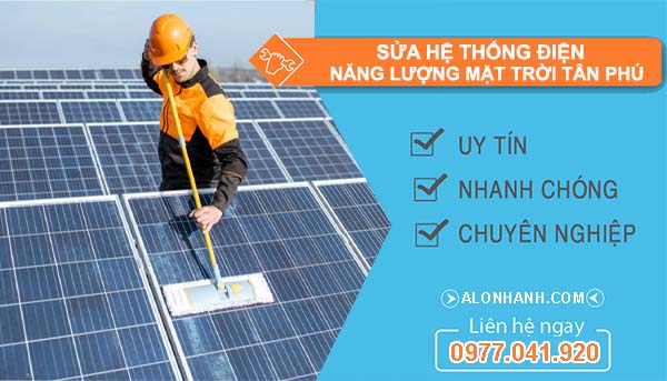 sửa hệ thống điện năng lượng mặt trời tân phú