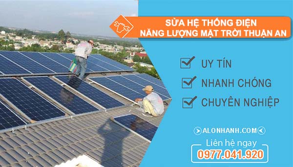 sửa hệ thống điện năng lượng mặt trời thuận an