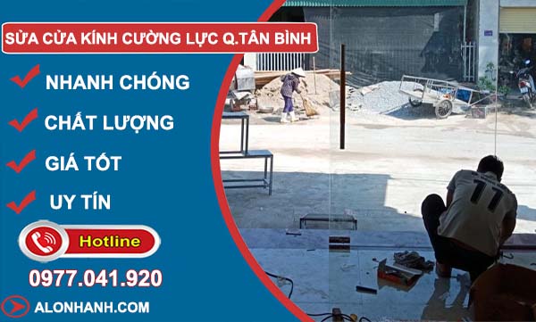 sửa kính cường lực quận tân bình