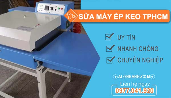 sửa máy ép keo tphcm