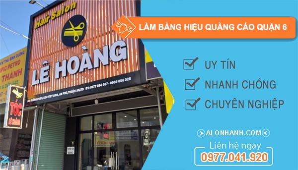 thi công làm bảng hiệu quảng cáo quận 6