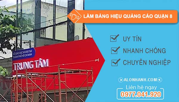 thi công làm bảng hiệu quảng cáo quận 8