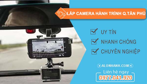 thi công lắp camera hành trình quận tân phú