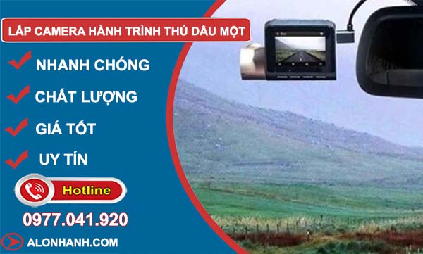 thi công lắp camera hành trình thủ dầu một