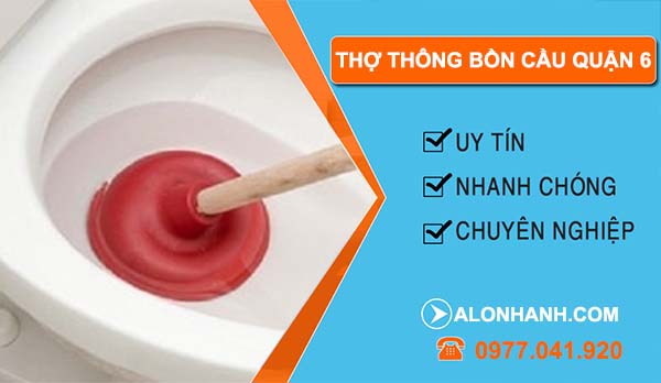 thi công thợ thông bồn cầu quận 6
