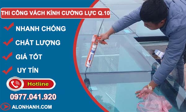 thi công vách kính cường lực quận 10
