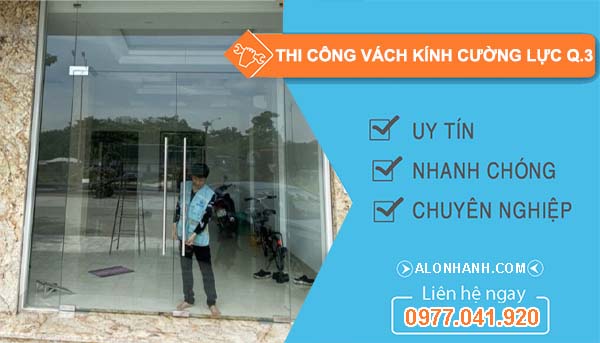 thi công vách kính cường lực quận 3